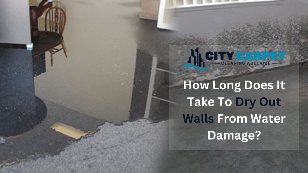 How Long Does It Take To Dry Out Walls From Water Damage?